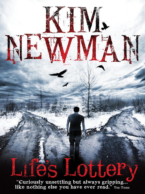 Title details for Life's Lottery by Kim Newman - Available